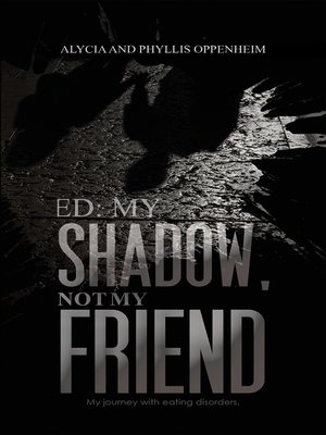 cover image of ED: My Shadow, Not My Friend